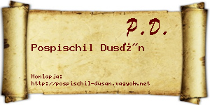 Pospischil Dusán névjegykártya
